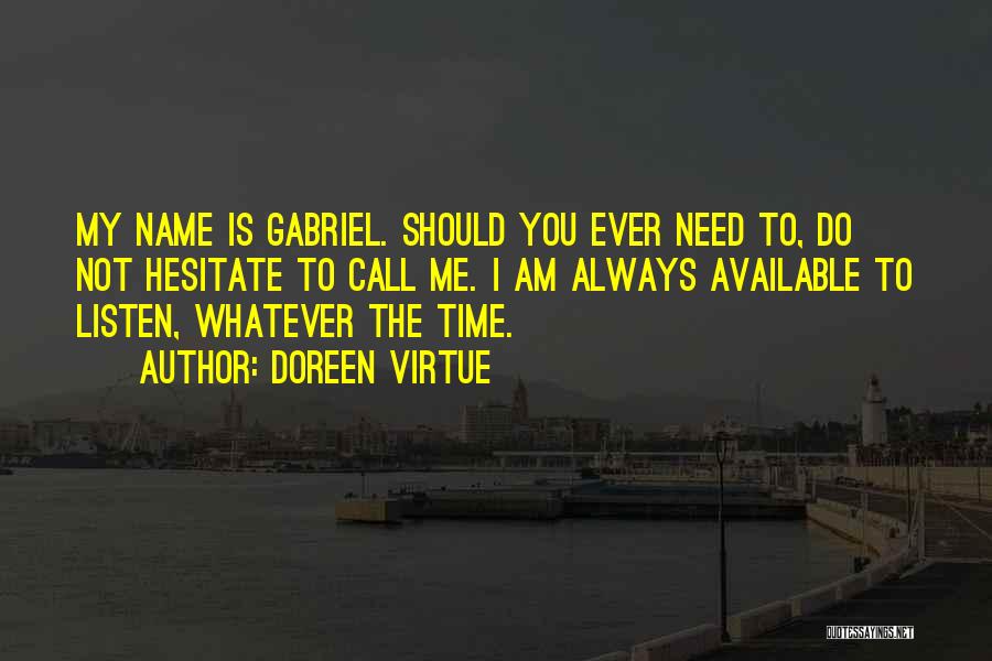 I Am Gabriel Quotes By Doreen Virtue