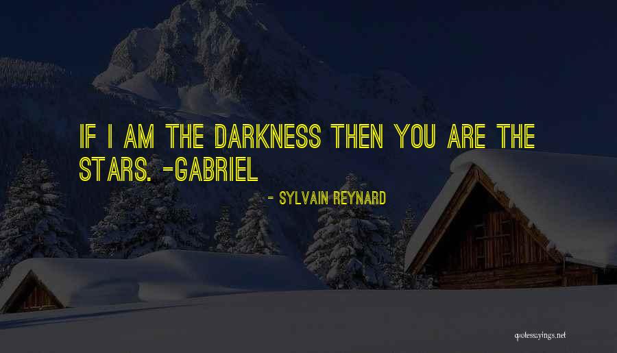 I Am Gabriel Quotes By Sylvain Reynard