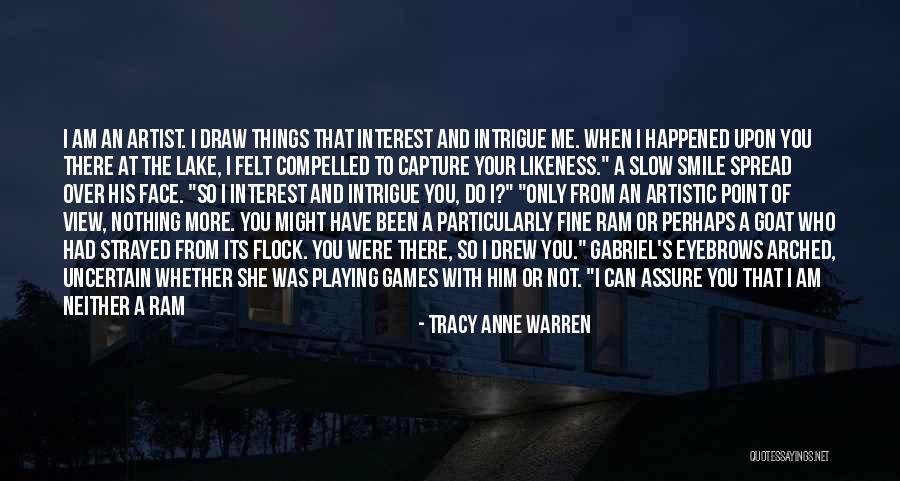 I Am Gabriel Quotes By Tracy Anne Warren I Am Gabriel Quotes By Tracy Anne Warren