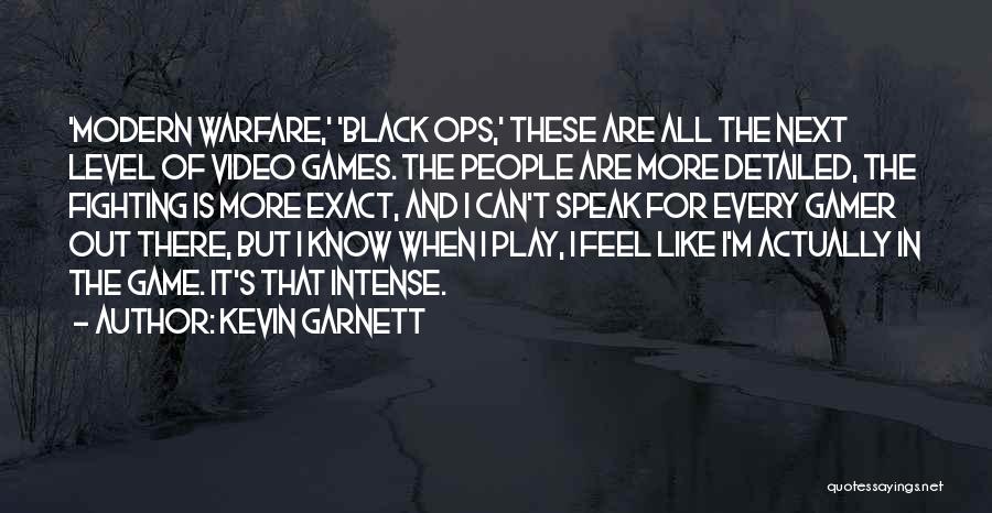 I Am Gamer Quotes By Kevin Garnett