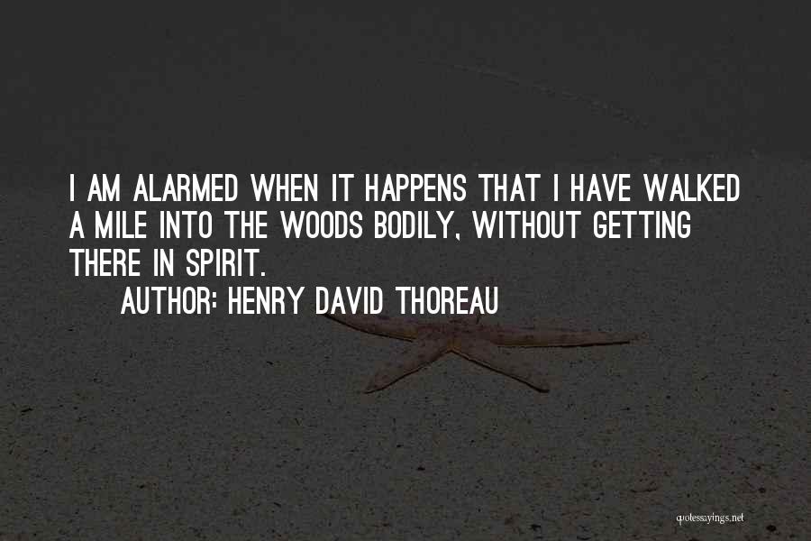 I Am Getting There Quotes By Henry David Thoreau