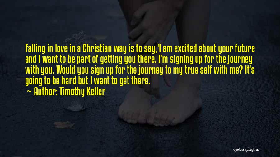 I Am Getting There Quotes By Timothy Keller