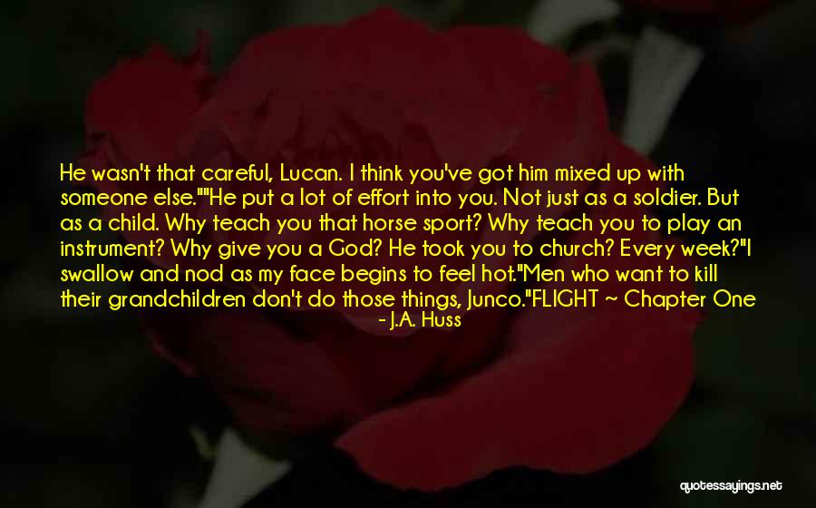 I Am God's Child Quotes By J.A. Huss I Am God's Child Quotes By J.A. Huss