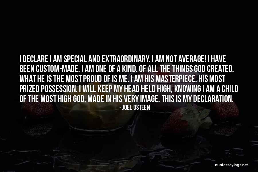 I Am God's Child Quotes By Joel Osteen I Am God's Child Quotes By Joel Osteen
