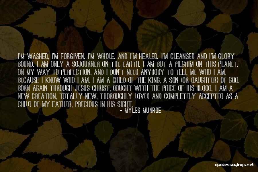 I Am God's Child Quotes By Myles Munroe