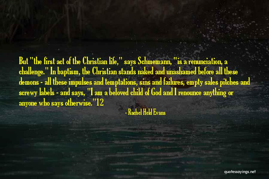 I Am God's Child Quotes By Rachel Held Evans I Am God's Child Quotes By Rachel Held Evans