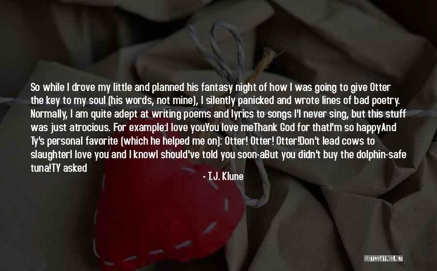 I Am God's Child Quotes By T.J. Klune I Am God's Child Quotes By T.J. Klune
