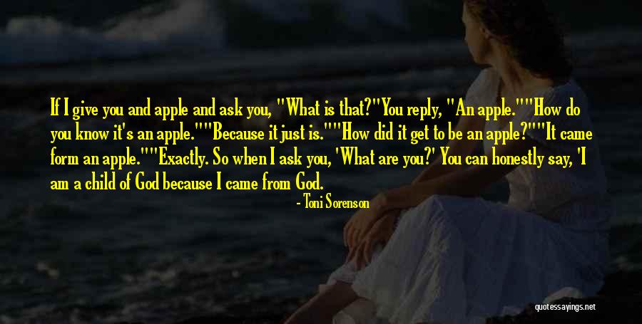 I Am God's Child Quotes By Toni Sorenson I Am God's Child Quotes By Toni Sorenson