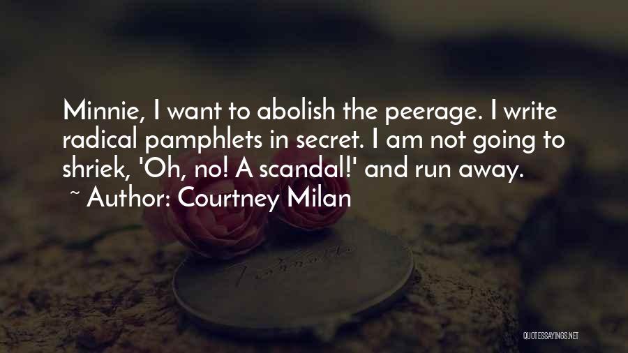 I Am Going Away Quotes By Courtney Milan