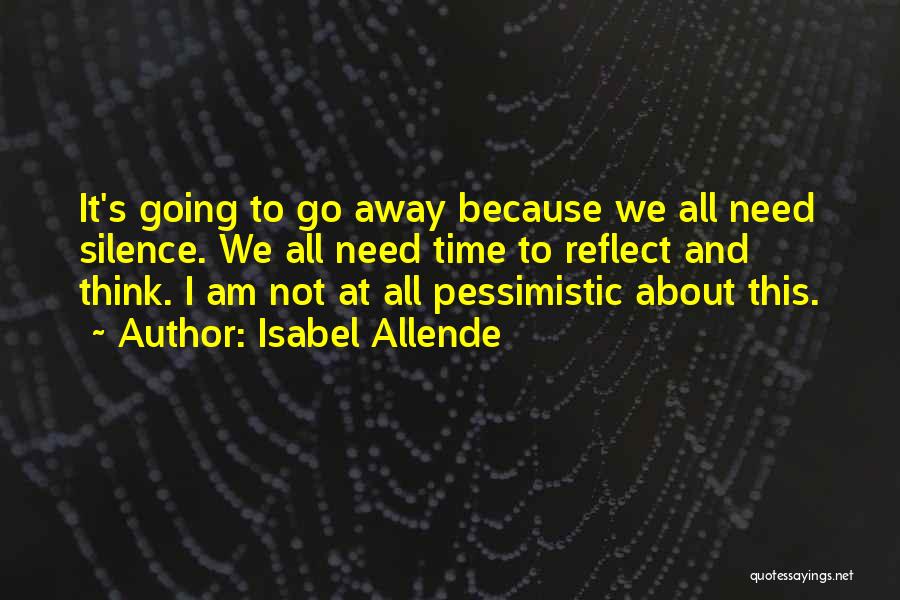 I Am Going Away Quotes By Isabel Allende