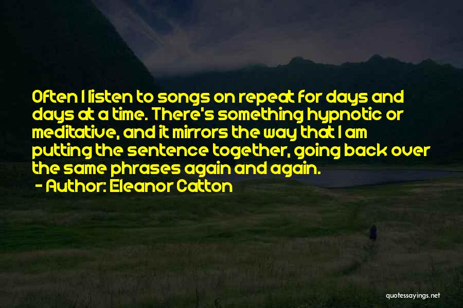 I Am Going Back Quotes By Eleanor Catton