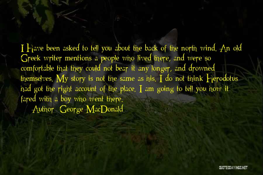 I Am Going Back Quotes By George MacDonald