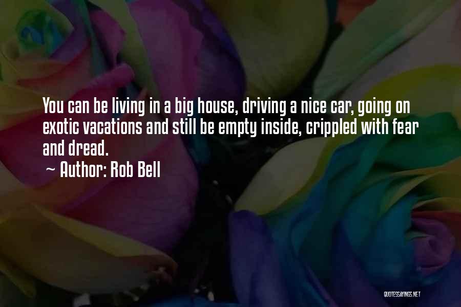 I Am Going For Vacation Quotes By Rob Bell