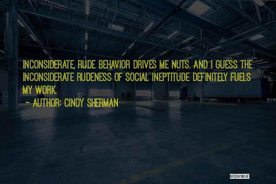 I Am Going Nuts Quotes By Cindy Sherman
