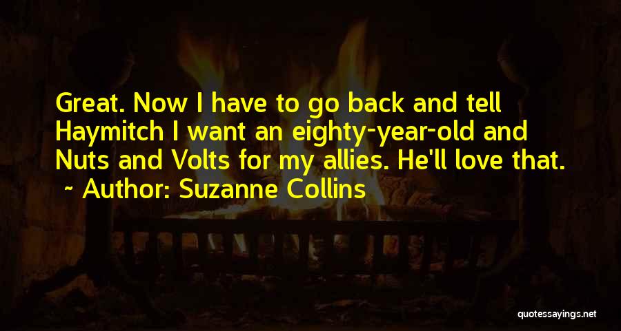 I Am Going Nuts Quotes By Suzanne Collins