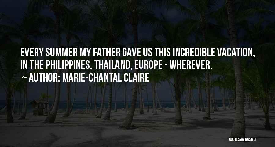 I Am Going On Vacation Quotes By Marie-Chantal Claire