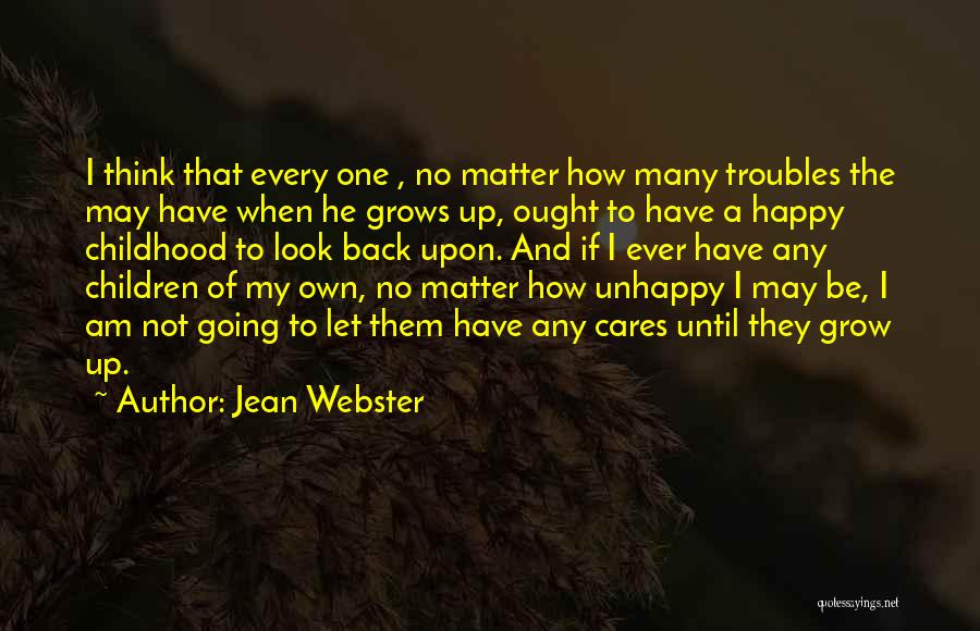 I Am Going To Be Happy Quotes By Jean Webster