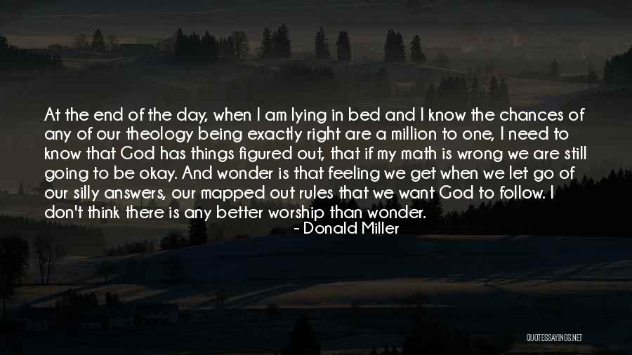 I Am Going To Be Okay Quotes By Donald Miller