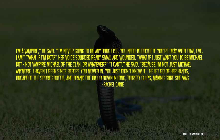 I Am Going To Be Okay Quotes By Rachel Caine I Am Going To Be Okay Quotes By Rachel Caine