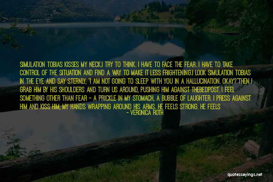 I Am Going To Be Okay Quotes By Veronica Roth I Am Going To Be Okay Quotes By Veronica Roth
