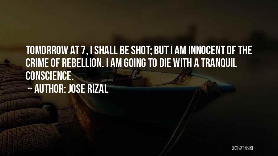 I Am Going To Die Quotes By Jose Rizal