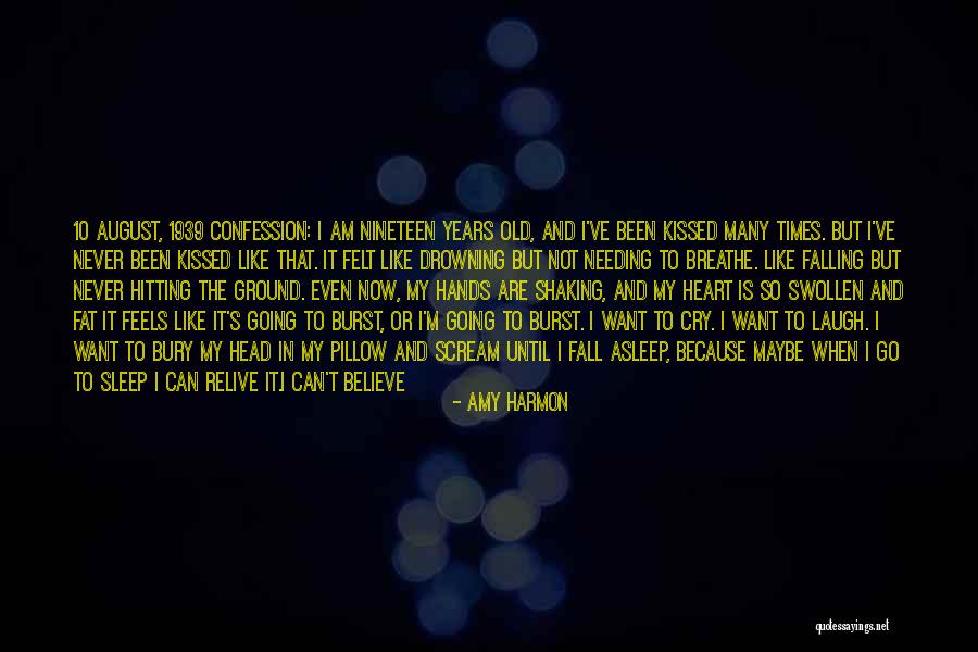 I Am Going To Sleep Quotes By Amy Harmon