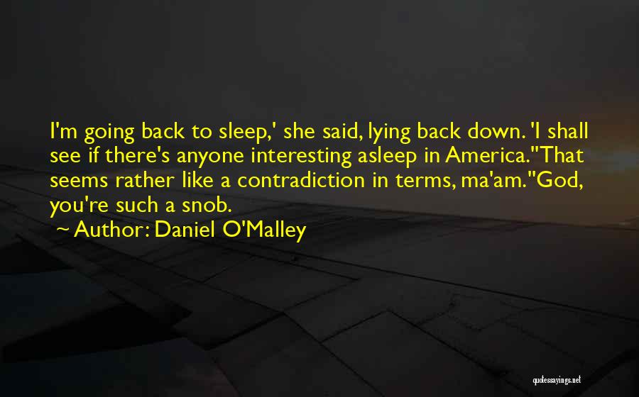 I Am Going To Sleep Quotes By Daniel O'Malley