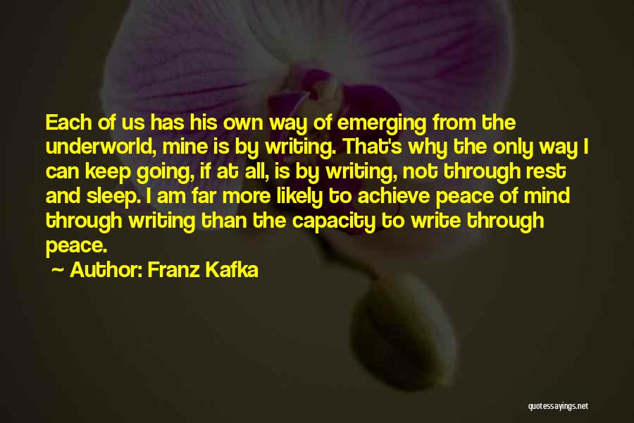 I Am Going To Sleep Quotes By Franz Kafka