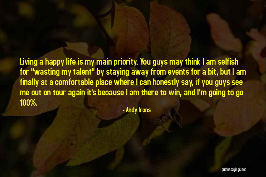 I Am Going To Win Quotes By Andy Irons