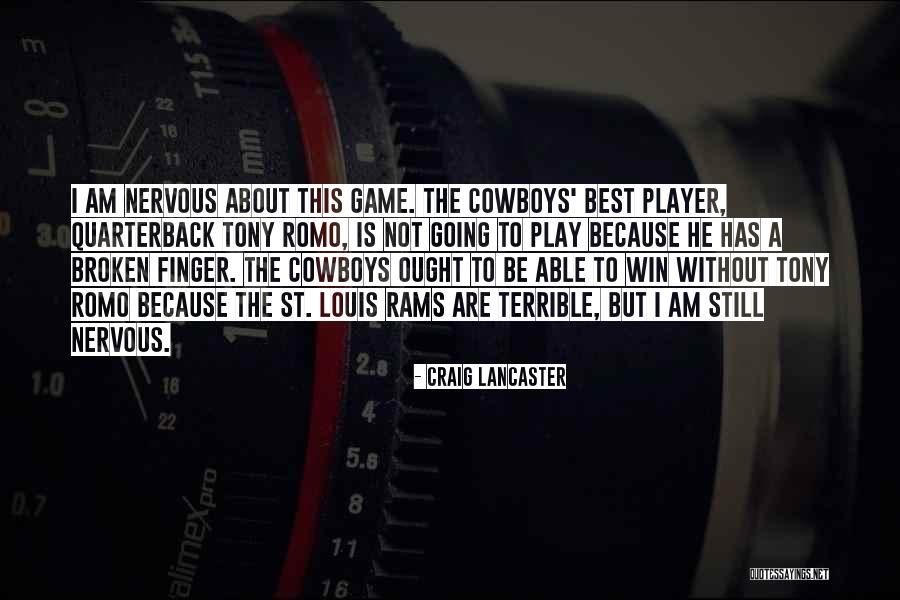 I Am Going To Win Quotes By Craig Lancaster I Am Going To Win Quotes By Craig Lancaster