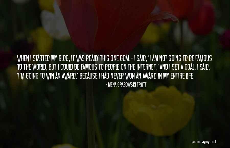 I Am Going To Win Quotes By Mena Grabowski Trott I Am Going To Win Quotes By Mena Grabowski Trott