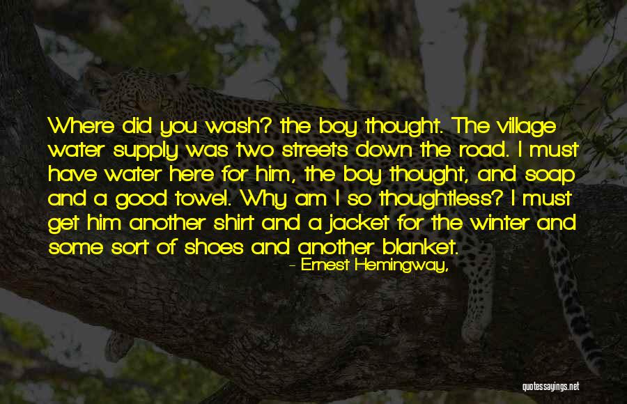I Am Good Boy Quotes By Ernest Hemingway, I Am Good Boy Quotes By Ernest Hemingway,