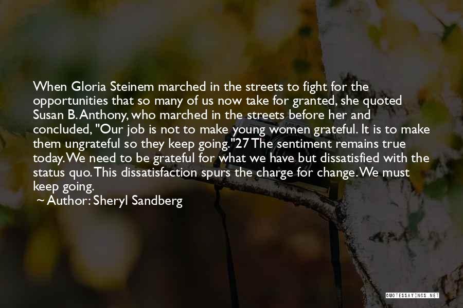 I Am Grateful For Today Quotes By Sheryl Sandberg