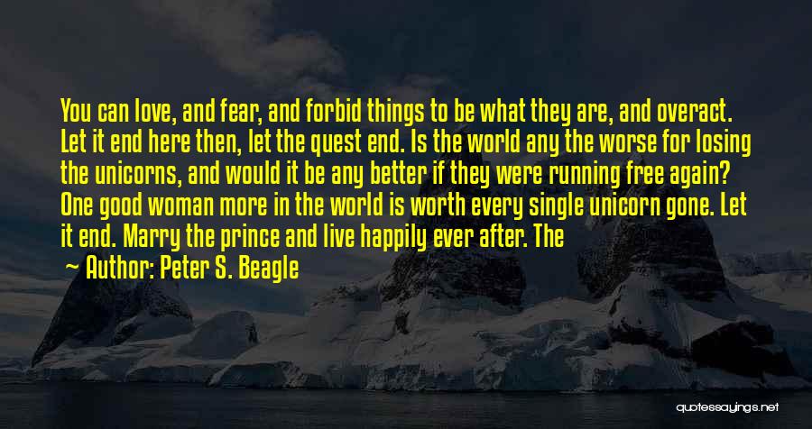 I Am Happily Single Quotes By Peter S. Beagle