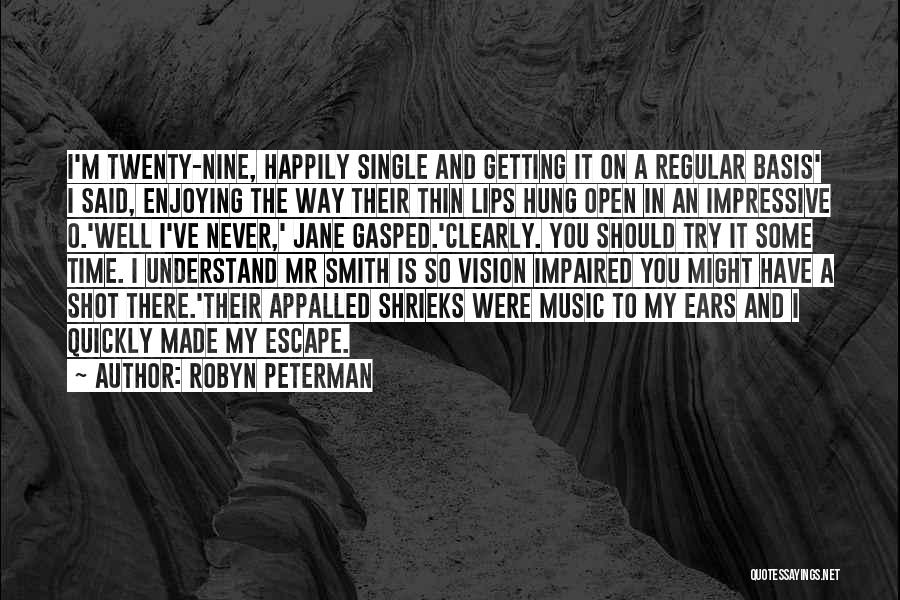 I Am Happily Single Quotes By Robyn Peterman