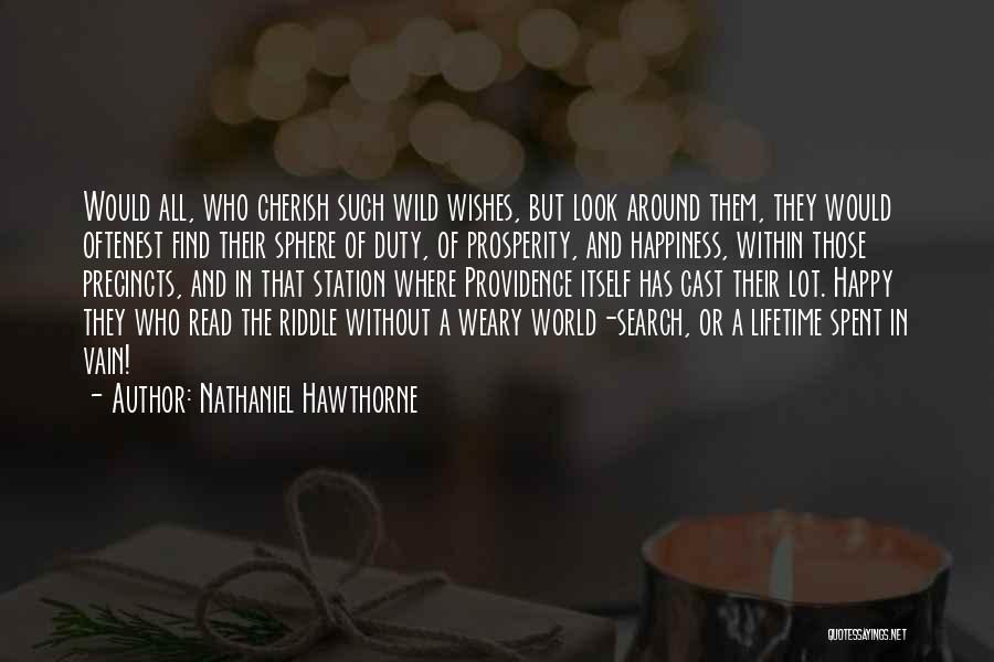 I Am Happy Search Quotes By Nathaniel Hawthorne