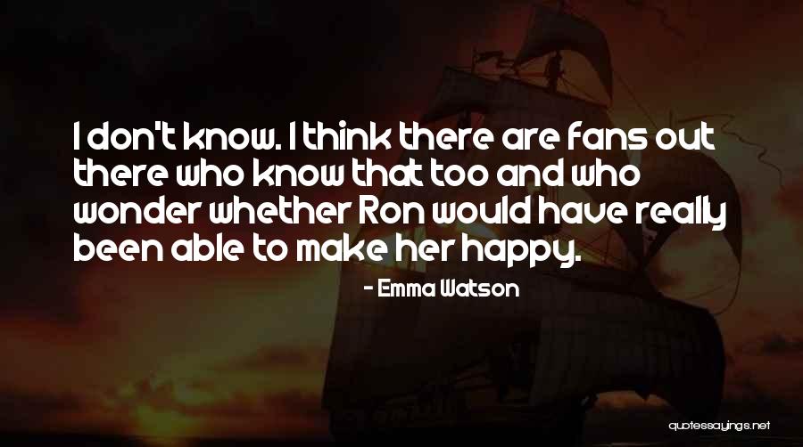 I Am Happy With My Boyfriend Quotes By Emma Watson