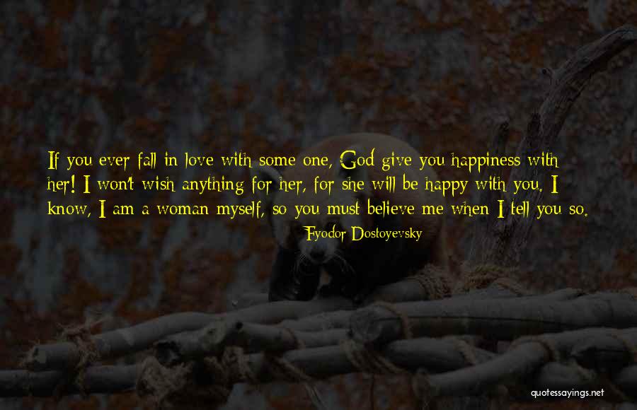 I Am Happy With Myself Quotes By Fyodor Dostoyevsky I Am Happy With Myself Quotes By Fyodor Dostoyevsky