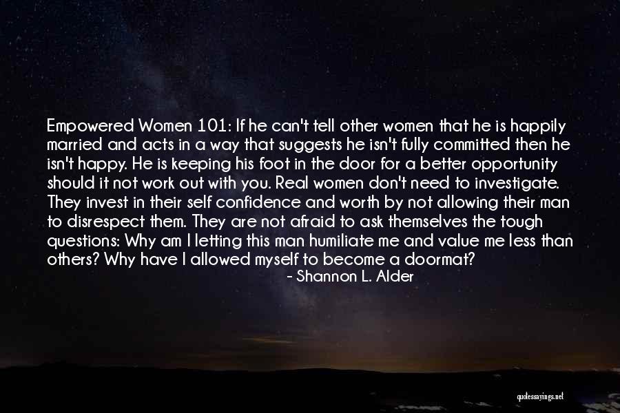 I Am Happy With Myself Quotes By Shannon L. Alder I Am Happy With Myself Quotes By Shannon L. Alder