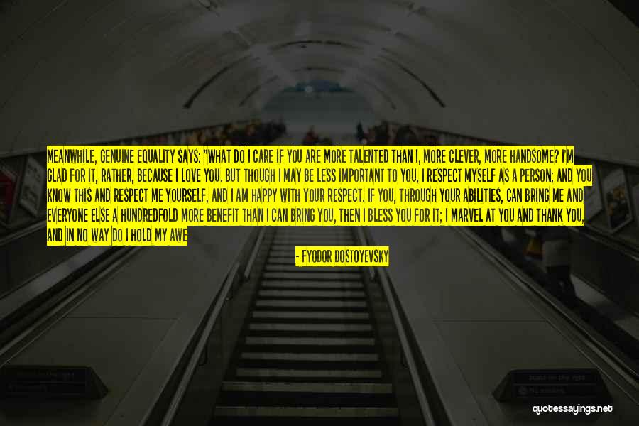 I Am Happy With You Love Quotes By Fyodor Dostoyevsky I Am Happy With You Love Quotes By Fyodor Dostoyevsky