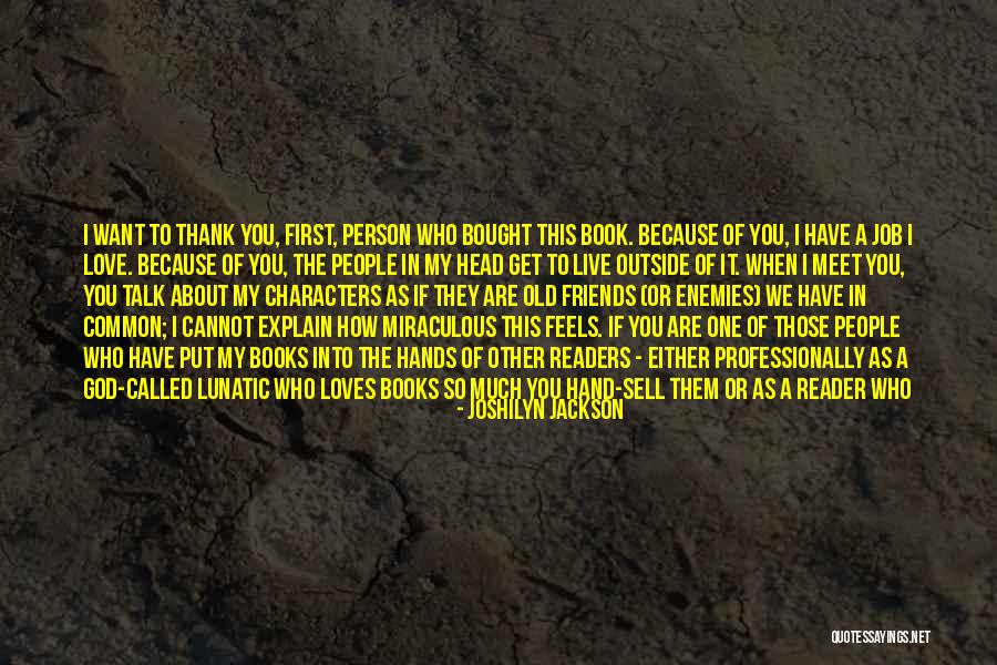 I Am Happy With You Love Quotes By Joshilyn Jackson I Am Happy With You Love Quotes By Joshilyn Jackson