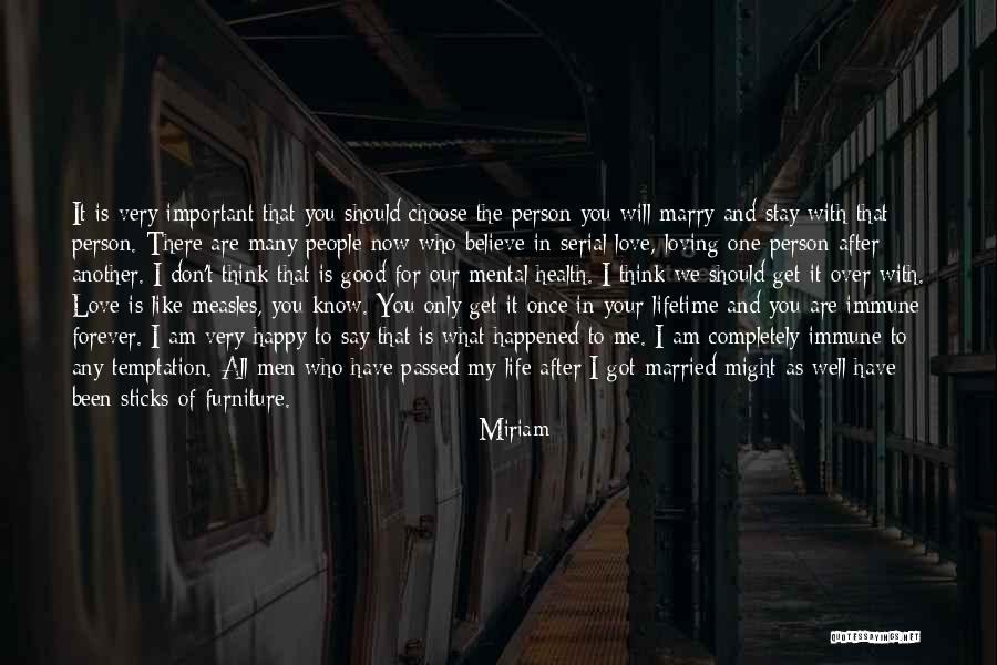 I Am Happy With You Love Quotes By Miriam I Am Happy With You Love Quotes By Miriam