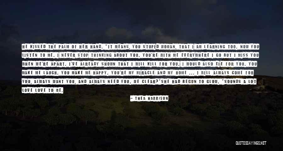 I Am Happy With You Love Quotes By Thea Harrison I Am Happy With You Love Quotes By Thea Harrison