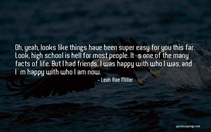 I Am Happy With You Quotes By Leah Rae Miller