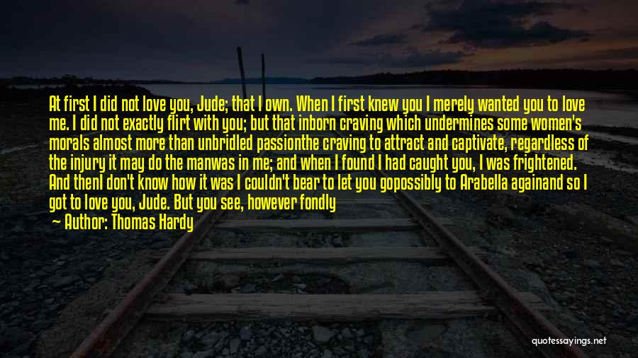 I Am Heartbreaker Quotes By Thomas Hardy