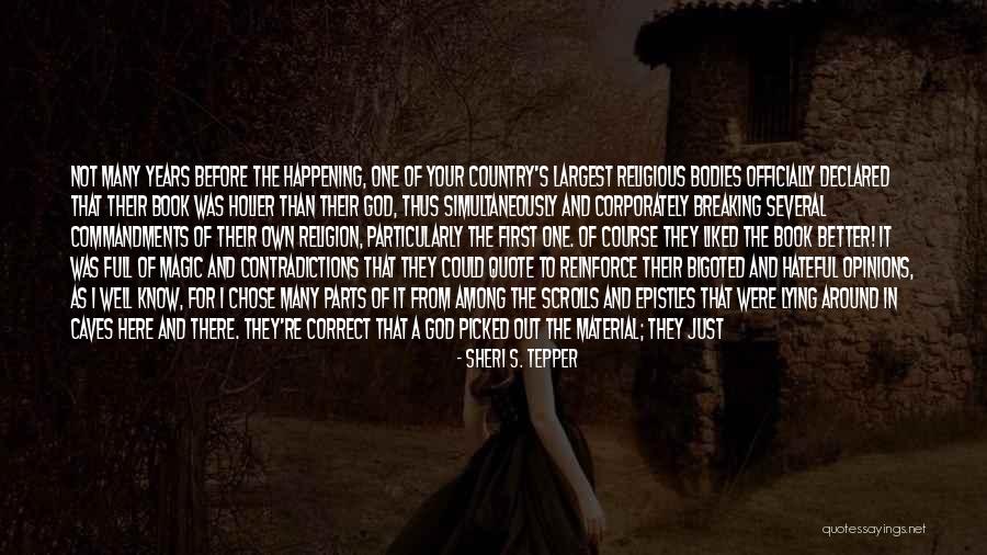 I Am Here Book Quote Quotes By Sheri S. Tepper I Am Here Book Quote Quotes By Sheri S. Tepper