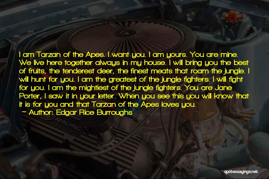 I Am Here For You Always Quotes By Edgar Rice Burroughs