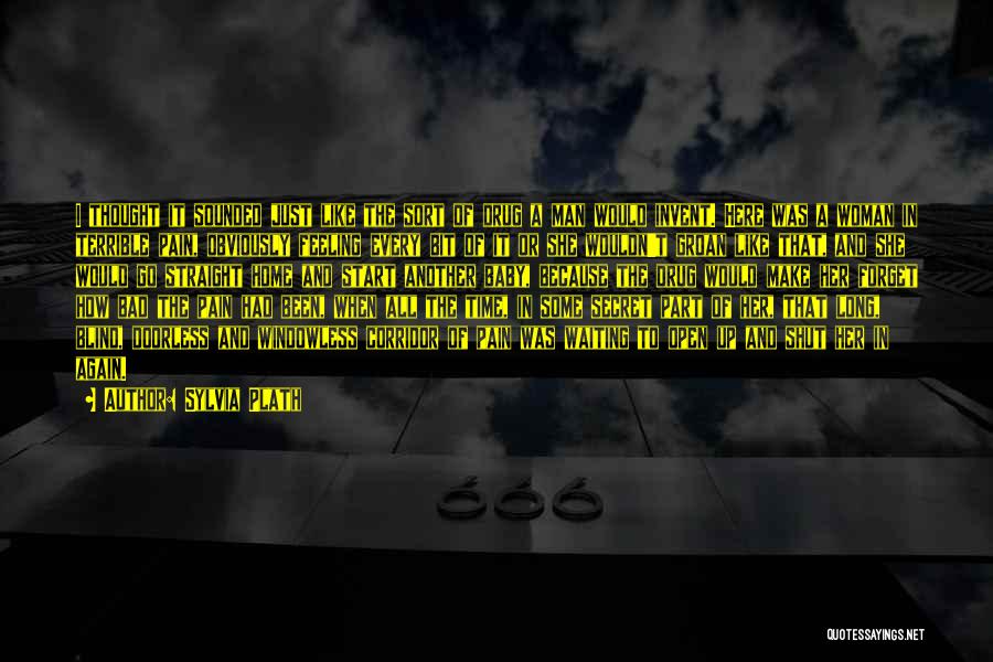 I Am Here For You Baby Quotes By Sylvia Plath I Am Here For You Baby Quotes By Sylvia Plath