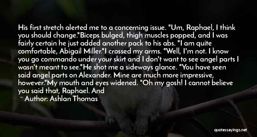 I Am His Angel Quotes By Ashlan Thomas