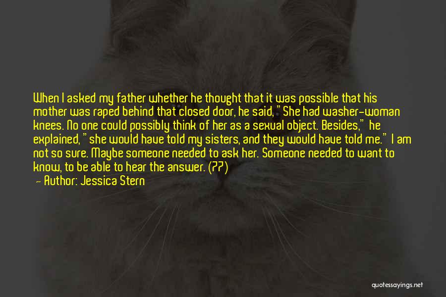 I Am His Mother Quotes By Jessica Stern